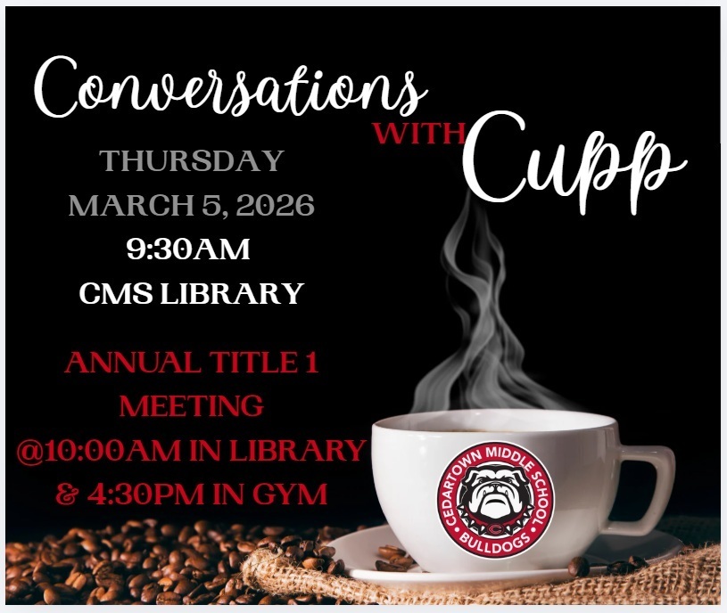 Conversations with Cupp parent invitation with coffee cup and beans in background with meeting dates and times
