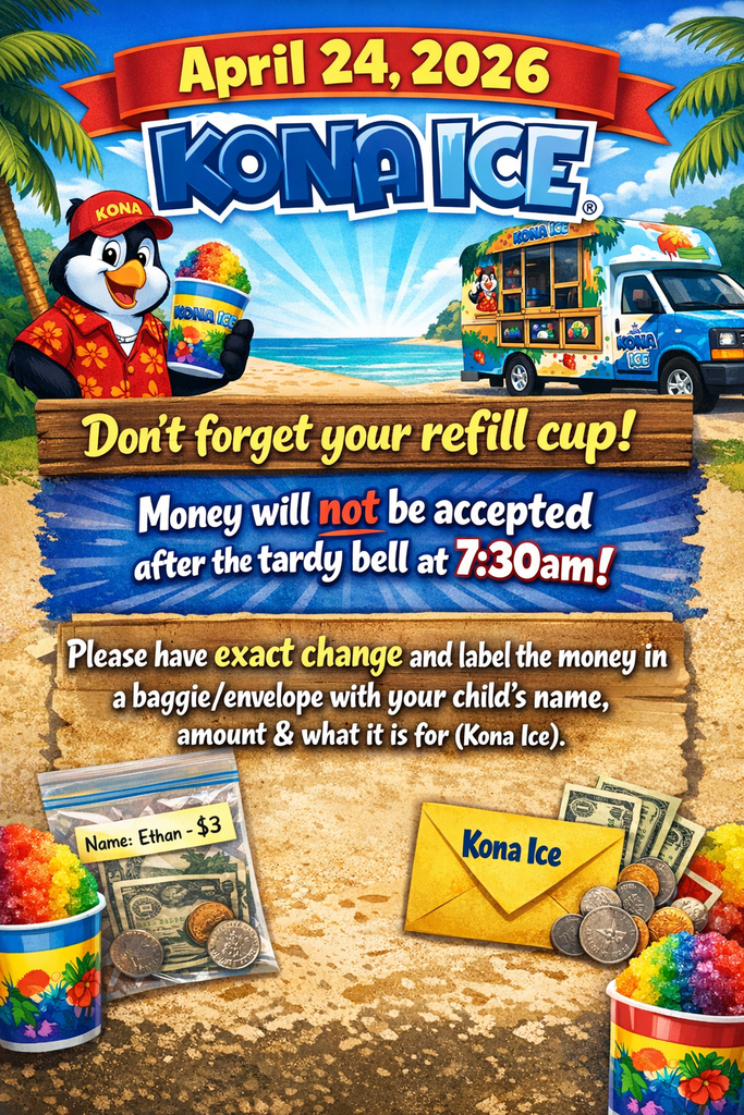 Reminder: Kona Ice will be here this Friday, April 24, 2026