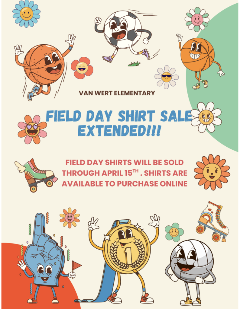 VWES Field Day t-shirt orders have been extended until April 15th.  https://polkcountyga.schoolwindow.com/estore/vwes_main/vwes-activities.html
