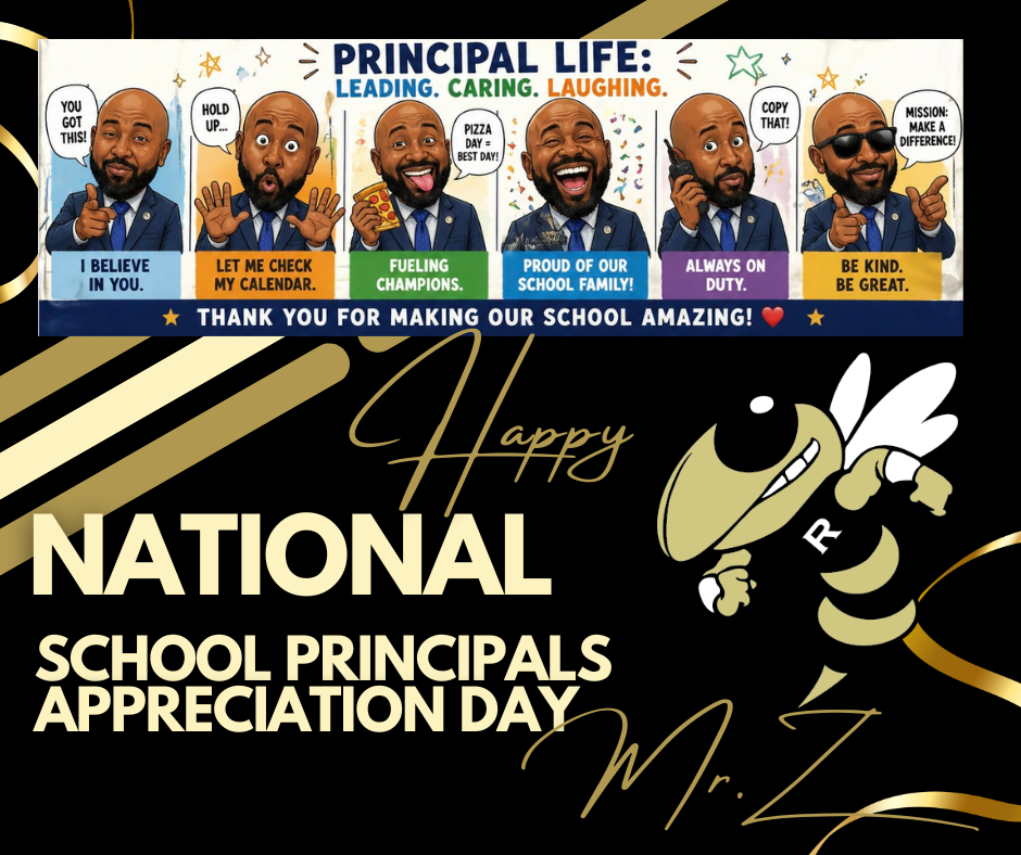 Happy School Principals Day to our fearless and wonderful leader, Mr. Z! Your commitment and unwavering determination to help all students and staff daily makes you an amazing principal and leader of our school. We appreciate you more than you know! 
