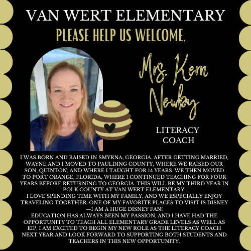 We want to congratulate Mrs. Newby on her new role at Van Wert for the 2026-27 school year, and welcome Ms. Spinks to our Van Wert family!!  Van Wert picture of Mrs. Newby our new literacy coach and a brief bio of her past and excitement of her future here at Van Wert. 