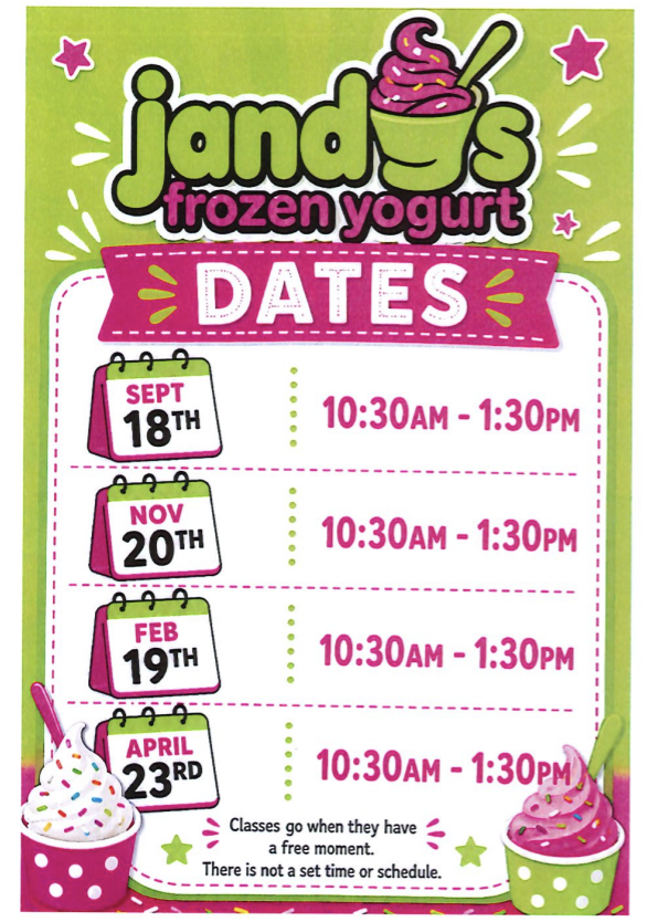 Jandy's Frozen Yogurt is on Sept 28th during lunch/recess times. 