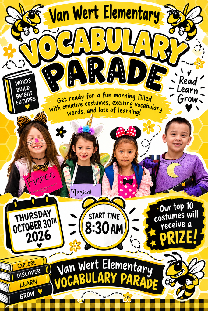 Save the Date: Van Wert's Vocabulary Parade is October 30th at 8:30 am. Our top 10 costumes will receive prizes.