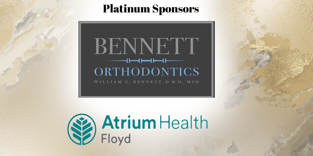Platinum Sponsors: Bennett Orthodontics, Atrium Health Floyd
