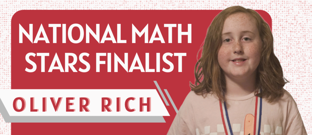 Oliver Rich -National Math Stars Finalist