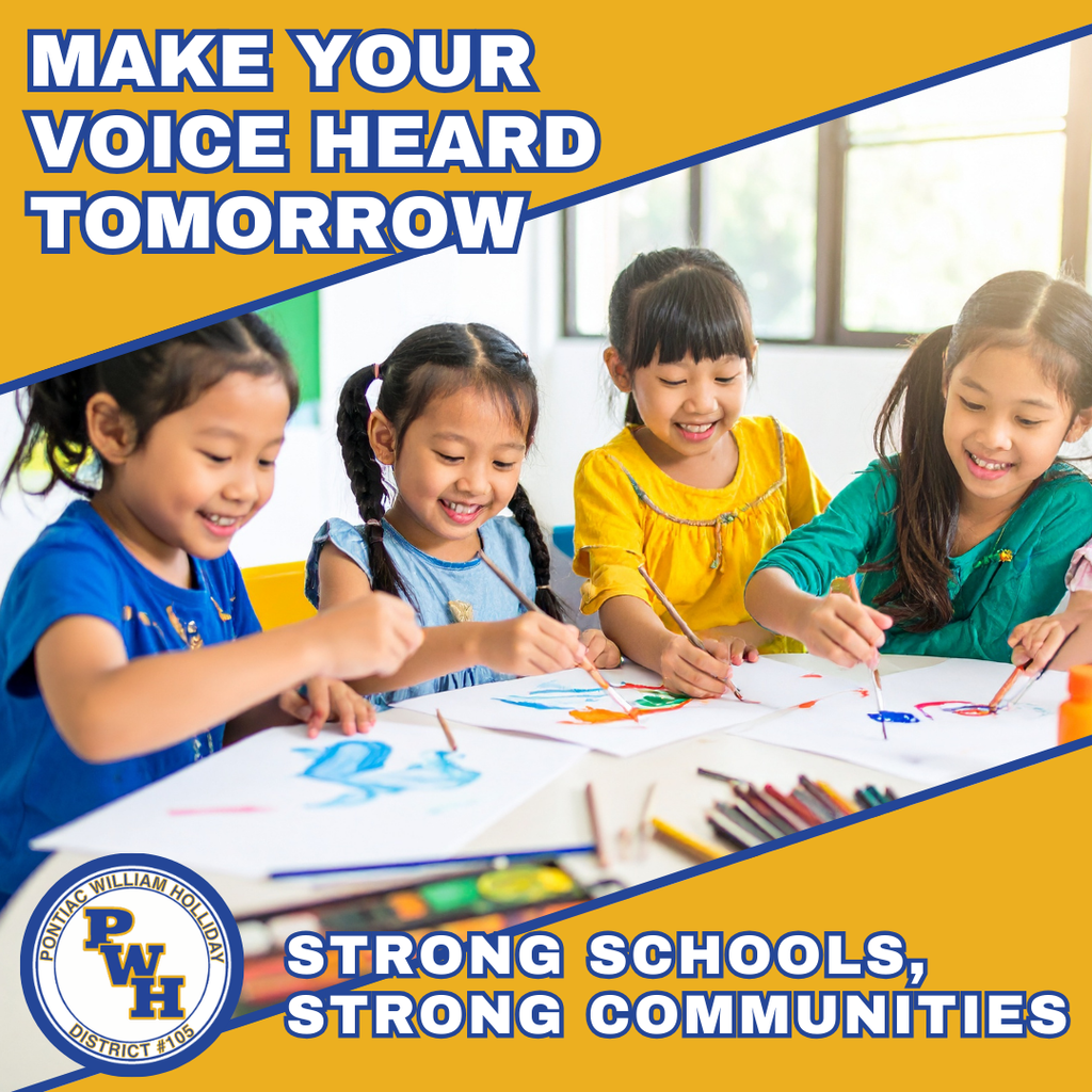 🗳️ Tomorrow is Election Day. The Pontiac William Holliday School District 105 bond referendum will be on the ballot Tuesday, March 17, 2026. Polls will be open from 6 a.m. to 7 p.m. This is an opportunity for you, our community, to make sure your voice is heard. 📍 To learn more, visit pwh105.org/page/bond-referendum.