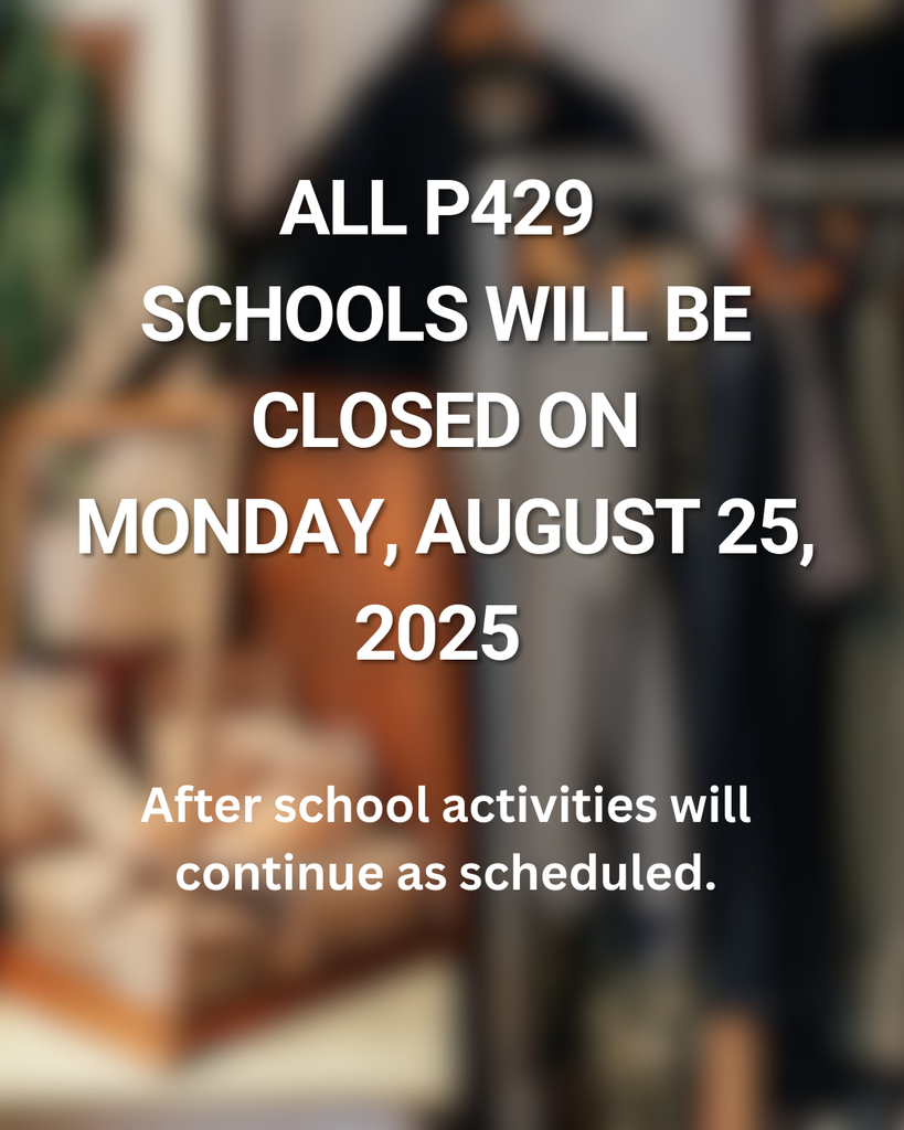 School Closure - Monday, August 25, 2025