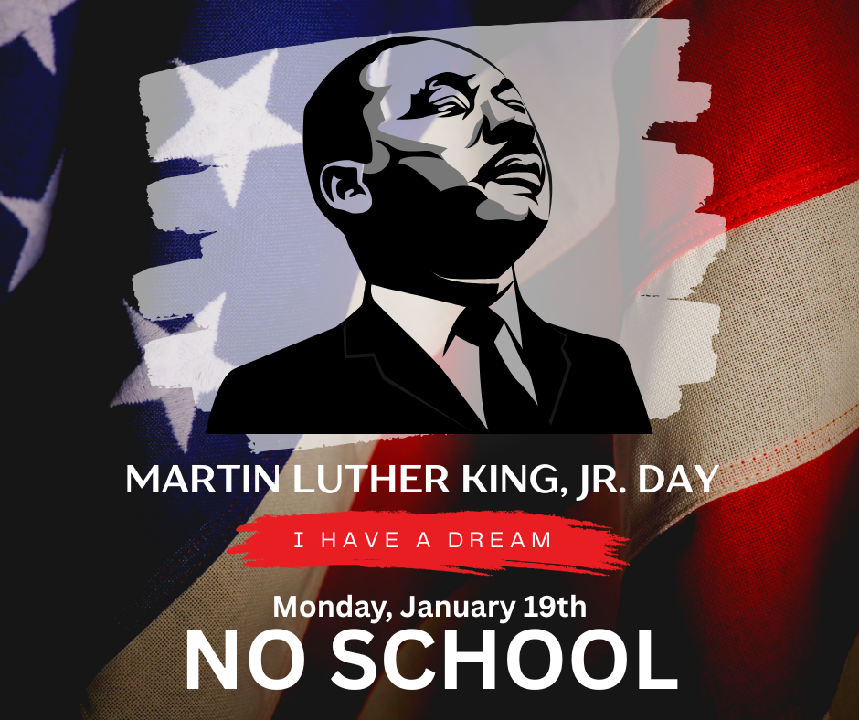 MLK Jr. Day-No School