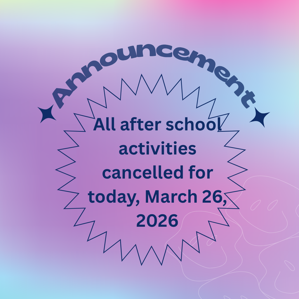 After school activities cancelled for today, March 26, 2026