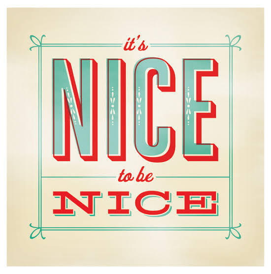 Be Nice