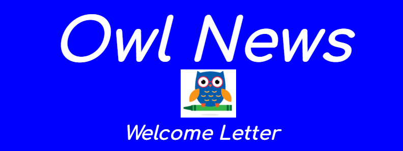 Owl News Welcome Letter