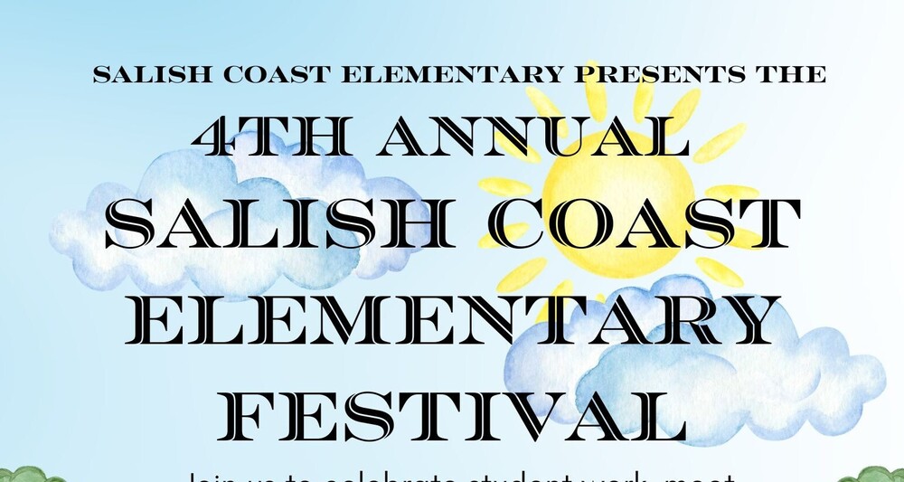 Salish coast elementary 4th annual festival placed based learning 