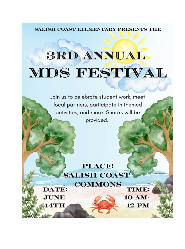Salish Coast Elementary School MDS-Festival Sat, June 14th 10am-12pm