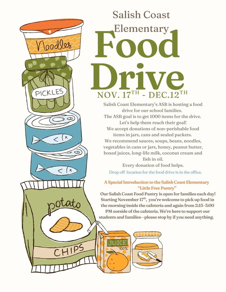 A flyer with illustrated food items like tuna, chips, juice and a jar of pickles. This flyer is talking about a food drive that our ASB students are running for the month of november and december from 11/17-12/12.