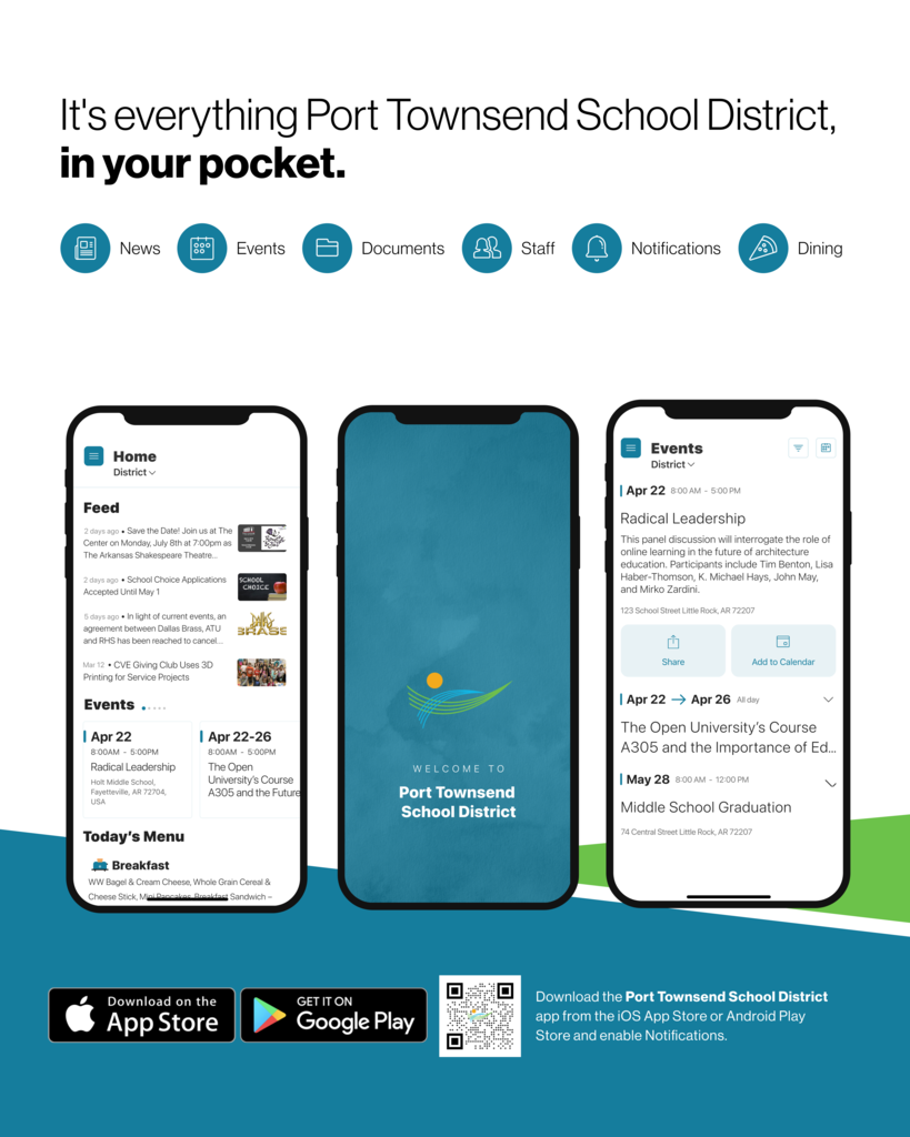 Its everythng Port Townsend School District. In your pocket. Download the app on App Store or Android Play Store and enable notifications