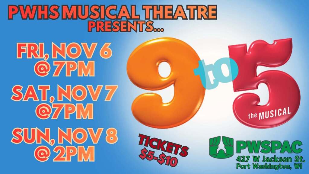 PWHS Musical Theatre Presents 9 to 5 The Musical!