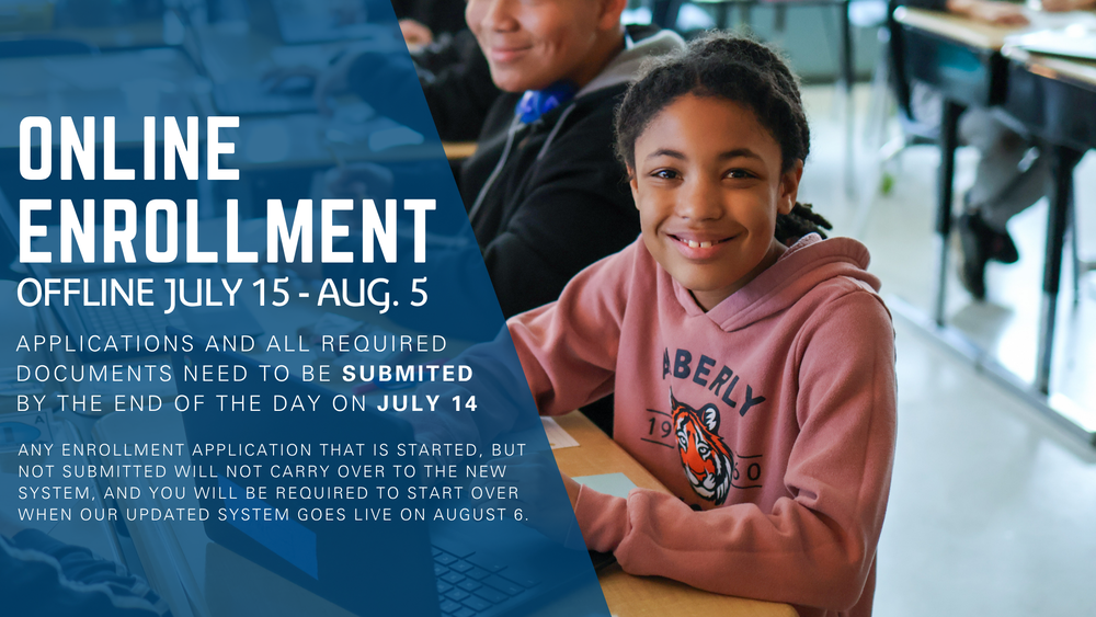 Online Enrollment offline July 15 though Aug 5