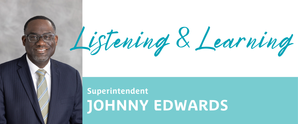 Listening and Learning text with photo of Superintendent Edwards