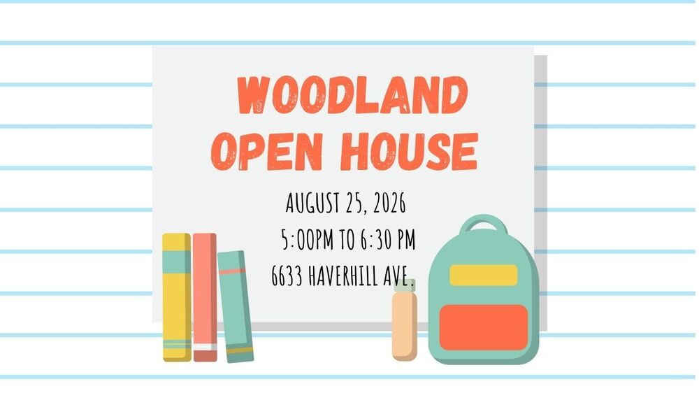 Woodland Open House Graphic