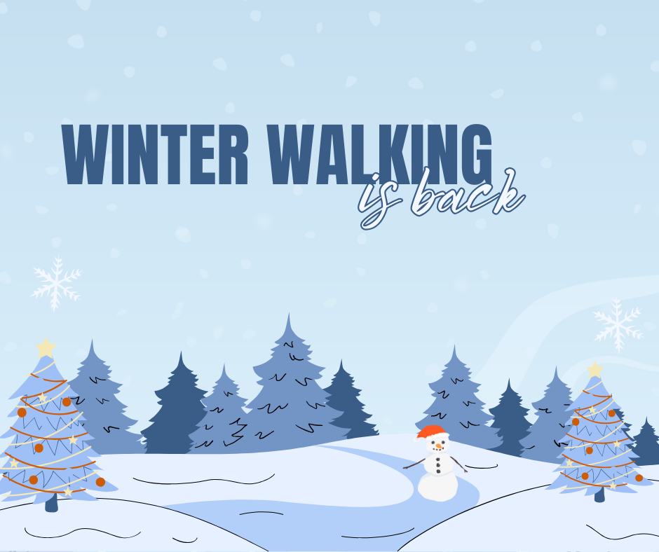 winter scene with words winter walkiing is back