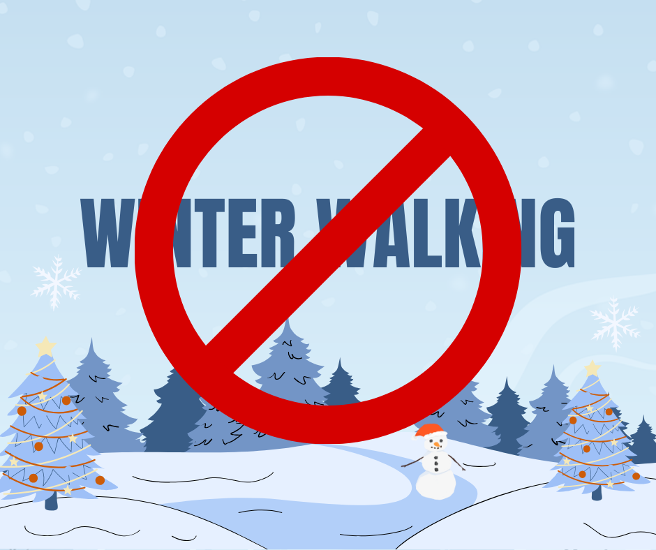 a graphic that says Winter Walking with a cancelled sign through it