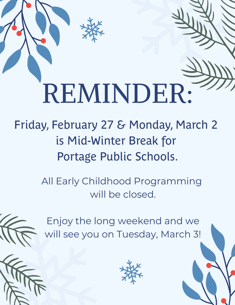 All Early Childhood Programming is closed for Mid-Winter Break, February 27 & March 2.