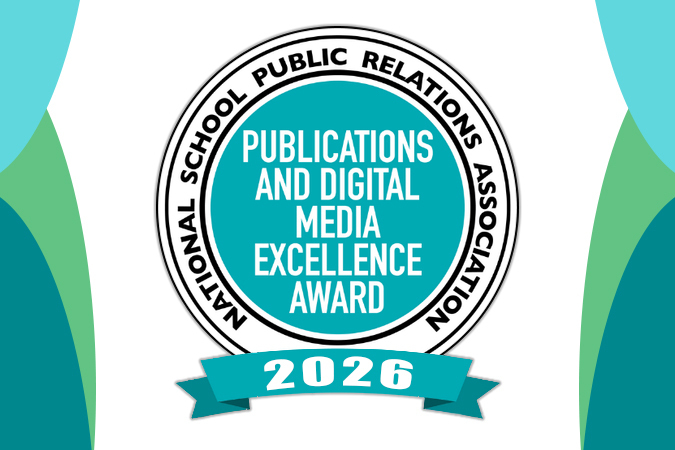 National School Public Relations Association Publications and Digital Media Excellence Award for 2026
