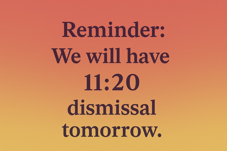 11:20 dismissal 
