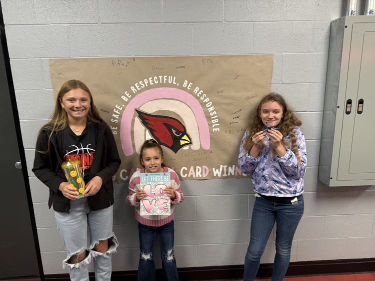 This weeks Caring Cardinal Card winners! Keep up the great work!
