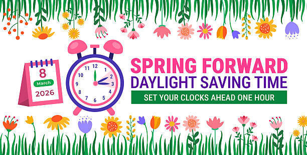 Daylight Saving Time begins. Make sure to set clocks ahead.