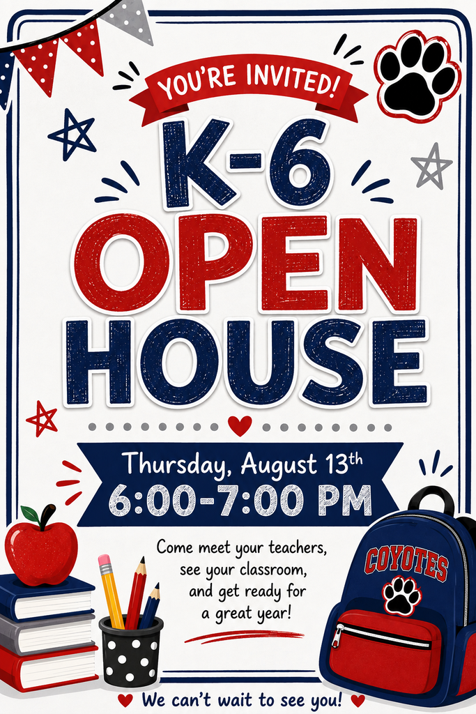 K-6 Open House