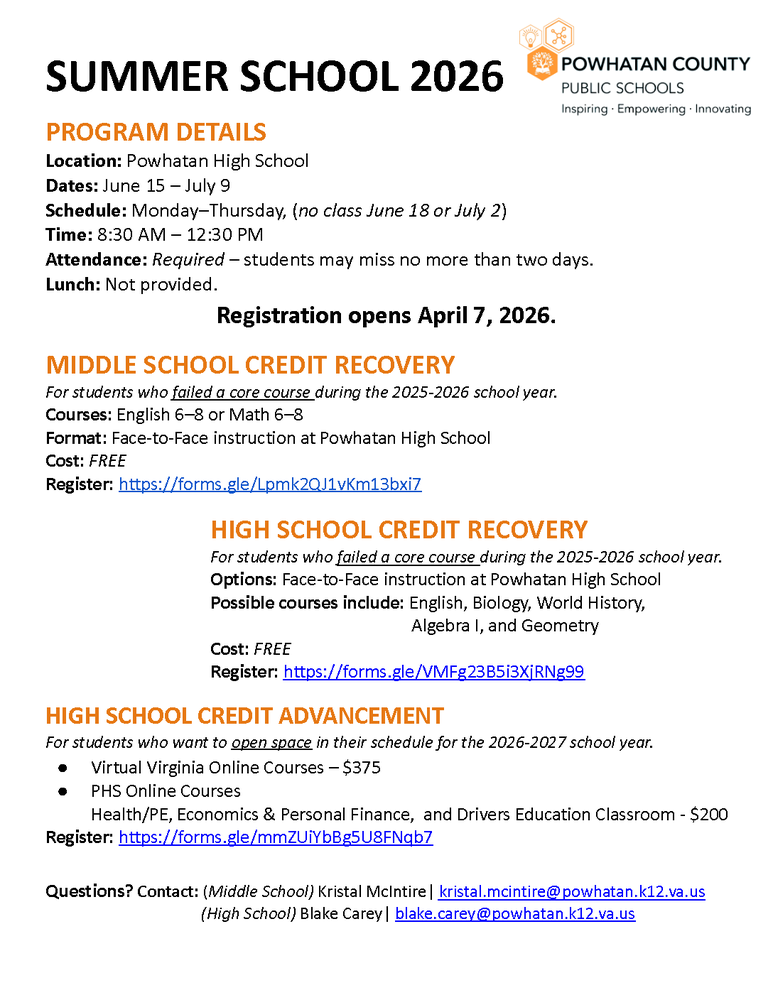 Flyer titled “Summer School 2026” for Powhatan County Public Schools. Program runs June 15–July 9 at Powhatan High School, Monday–Thursday, 8:30 AM–12:30 PM. Registration opens April 7, 2026. Offers free middle and high school credit recovery for core subjects like English and Math, and paid credit advancement options including Health/PE, Economics & Personal Finance, and Driver’s Education. Includes registration links and contact emails for middle and high school coordinators.