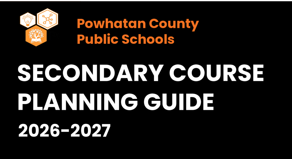 Black cover image for Powhatan County Public Schools titled “Secondary Course Planning Guide 2026–2027,” featuring the division logo in orange and white at the top left and bold white text on a black background.