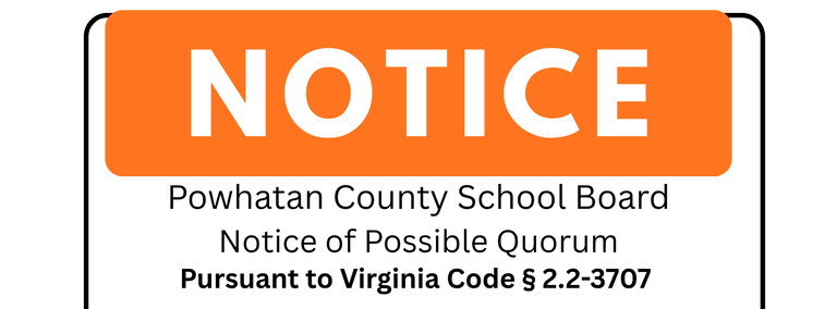Notice of PCPS School Board Notice of Possible Quorum