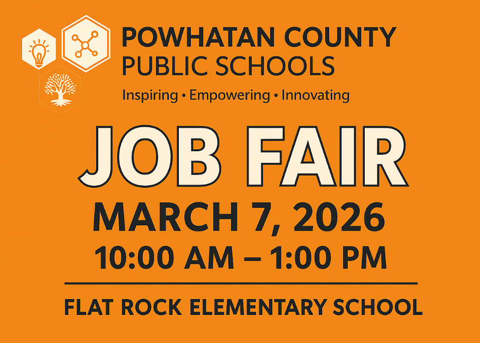 Orange flyer for Powhatan County Public Schools announcing a Job Fair on March 7, 2026, from 10:00 AM to 1:00 PM at Flat Rock Elementary School. The flyer includes the district logo and the tagline ‘Inspiring • Empowering • Innovating.