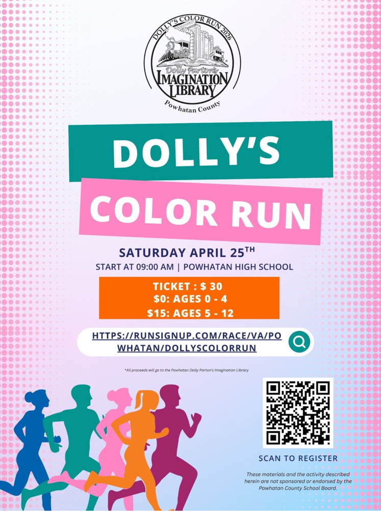 Colorful promotional flyer for “Dolly’s Color Run” benefiting Dolly Parton’s Imagination Library of Powhatan County. The event takes place Saturday, April 25th at 9:00 AM at Powhatan High School. Ticket prices are $30, free for ages 0–4, and $15 for ages 5–12. A registration link (runsignup.com/race/va/powhatan/dollyscolorrun) and a QR code are included. The design features bright pink and teal graphics with silhouettes of runners at the bottom and the Imagination Library logo at the top.