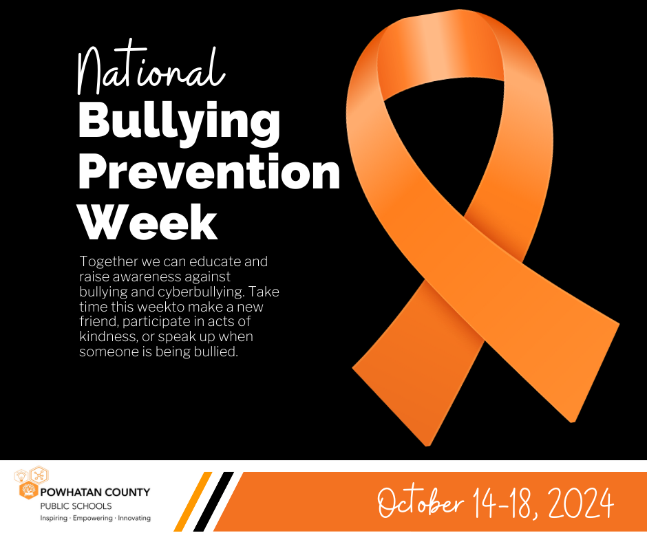Orange ribbon. PCPS logo. Text that reads: Bullying Prevention Week National Together we can educate and raise awareness against bullying and cyberbullying. Take time this weekto make a new friend, participate in acts of kindness, or speak up when someone is being bullied. October 14-18, 2024