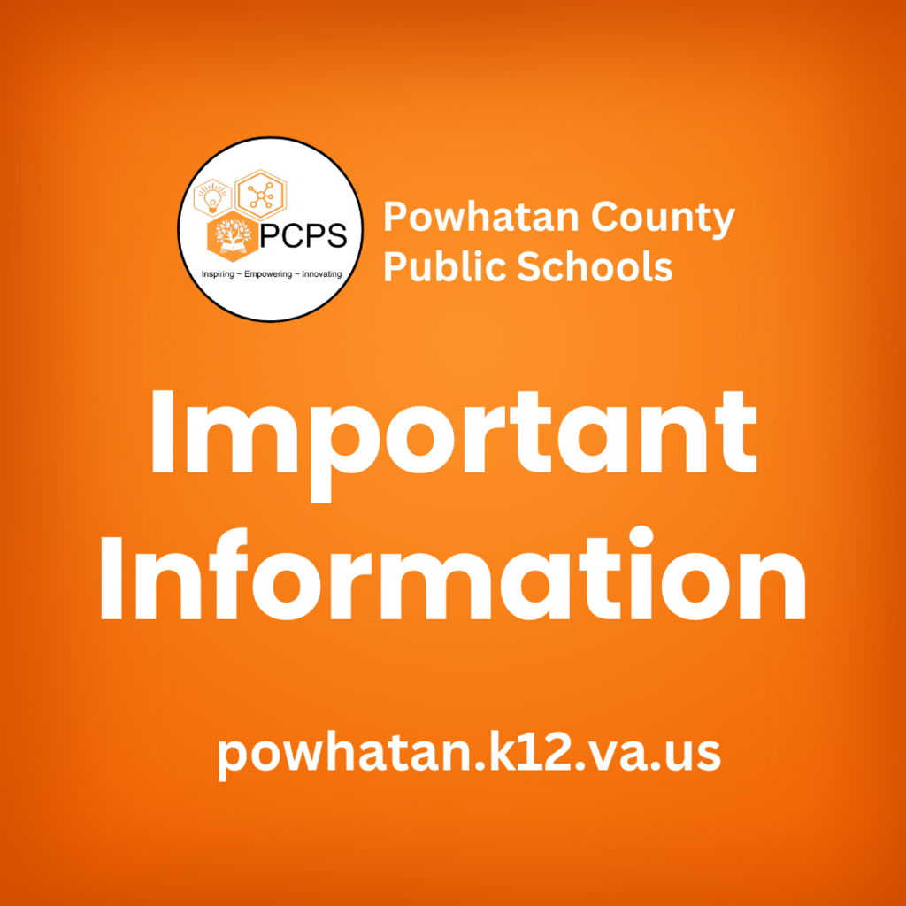 PCPS logo. Text that reads: Important Information, powhatan.k12.va.us