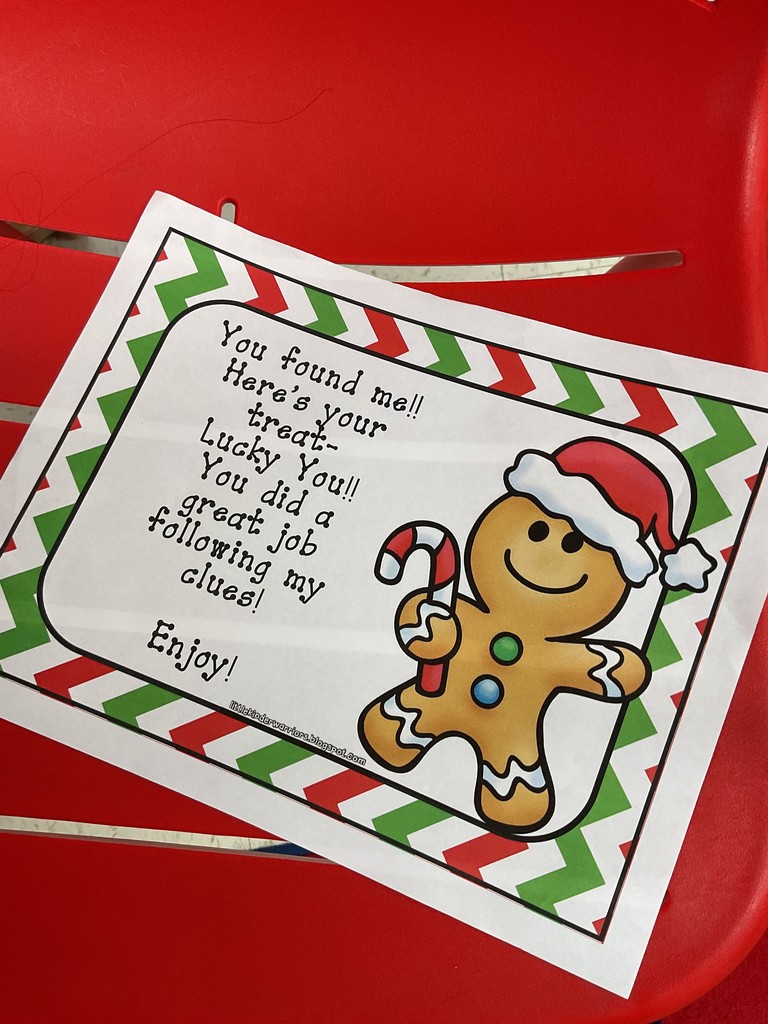 A note from a Gingerbread Man that reads: YOu found me! Here's your treat - Lucky You! You did a great job of following my clues! Enjoy!