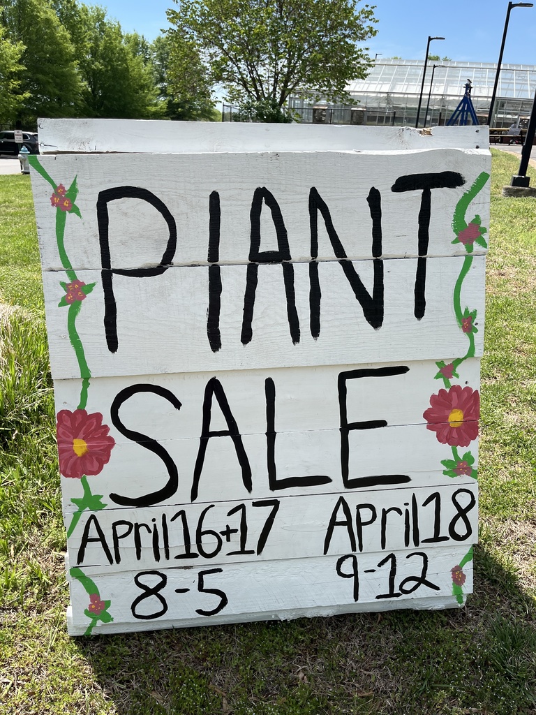 Plant sale sign. Gives dates of April 16-17 from 8-5 and April 18 from 9-12.