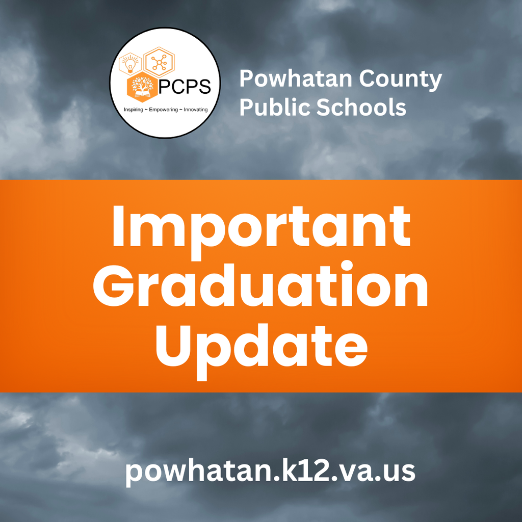 PCPS logo. Background of stormy clouds. Text Powhatan County Public Schools. Important graduation update.  powhatan.k12.va.us