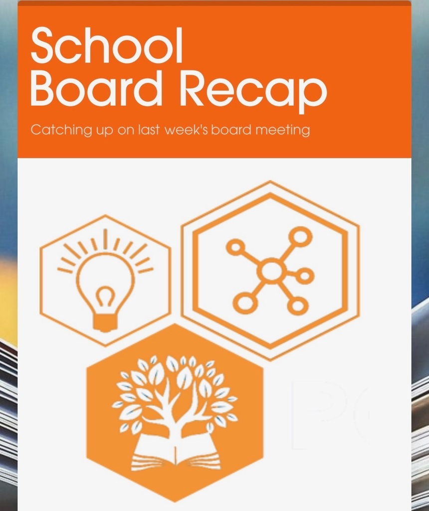 PCPS logo. Text: School Board Recap. Catching up on last week's board meeting