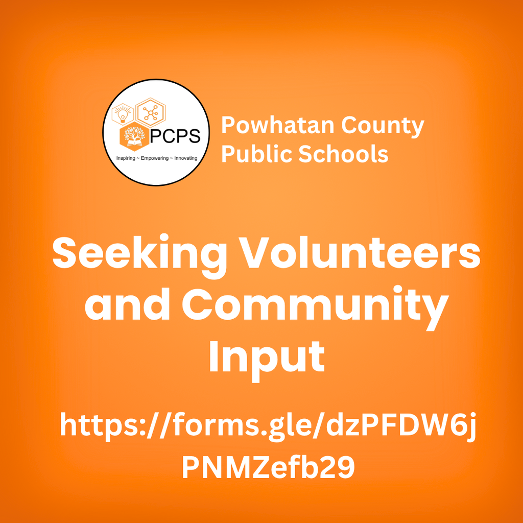 PCPS logo. Text: Powhatan County Public Schools Seeking Volunteers and Community Input https://forms.gle/dzPFDW6jPNMZefb29