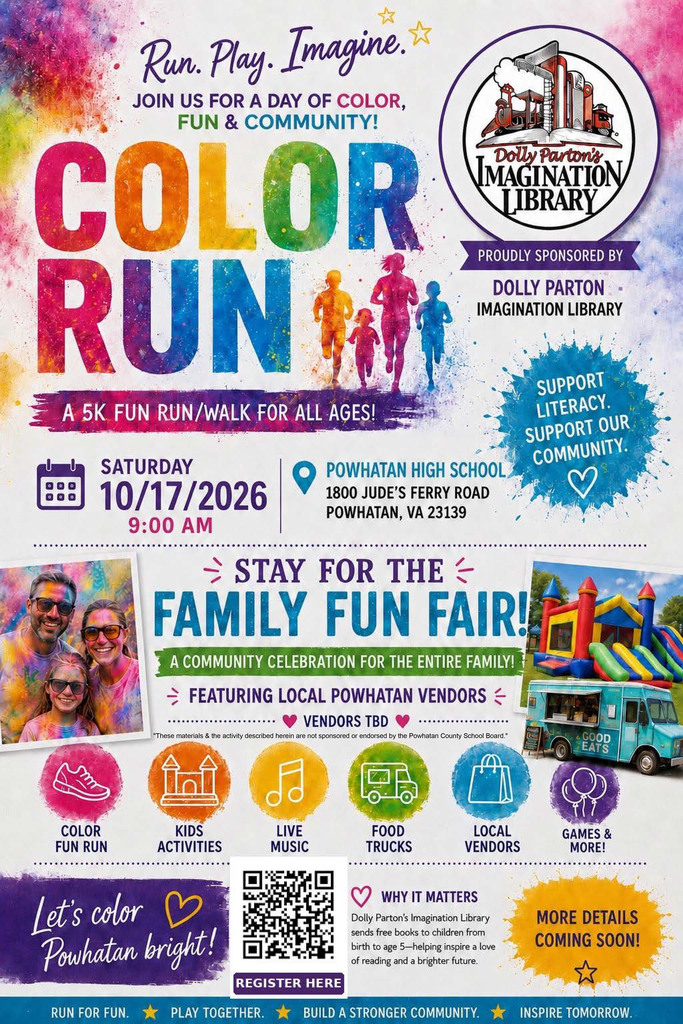Flier sharing the details of a Color Run that will be held October 17 at Powhatan High School to benefit the Dolly Parton Imagination Library.