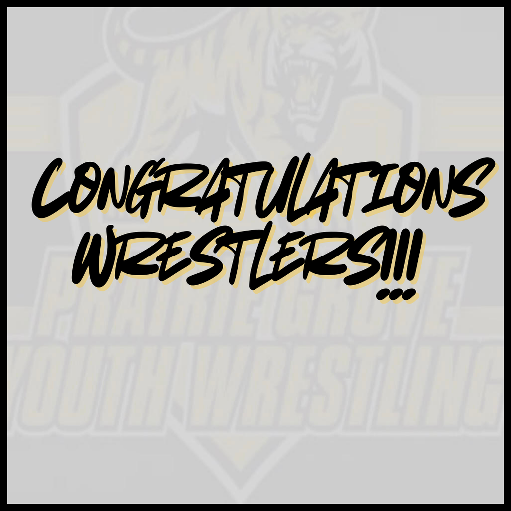 Congratulations Wrestlers