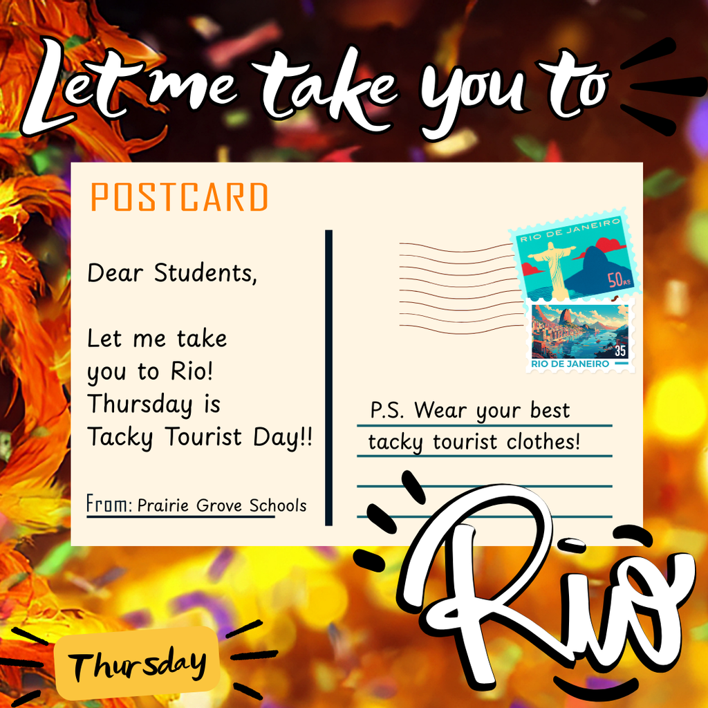 A post card with the title "Take me to Rio". The dress up day on thursday will be tacky tourist clothes.