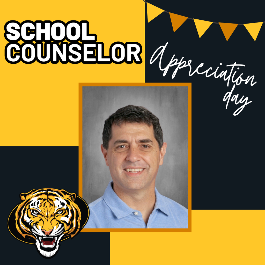 Counselor Appreciation graphic with a picture of Mr.Mitchell with the tiger logo