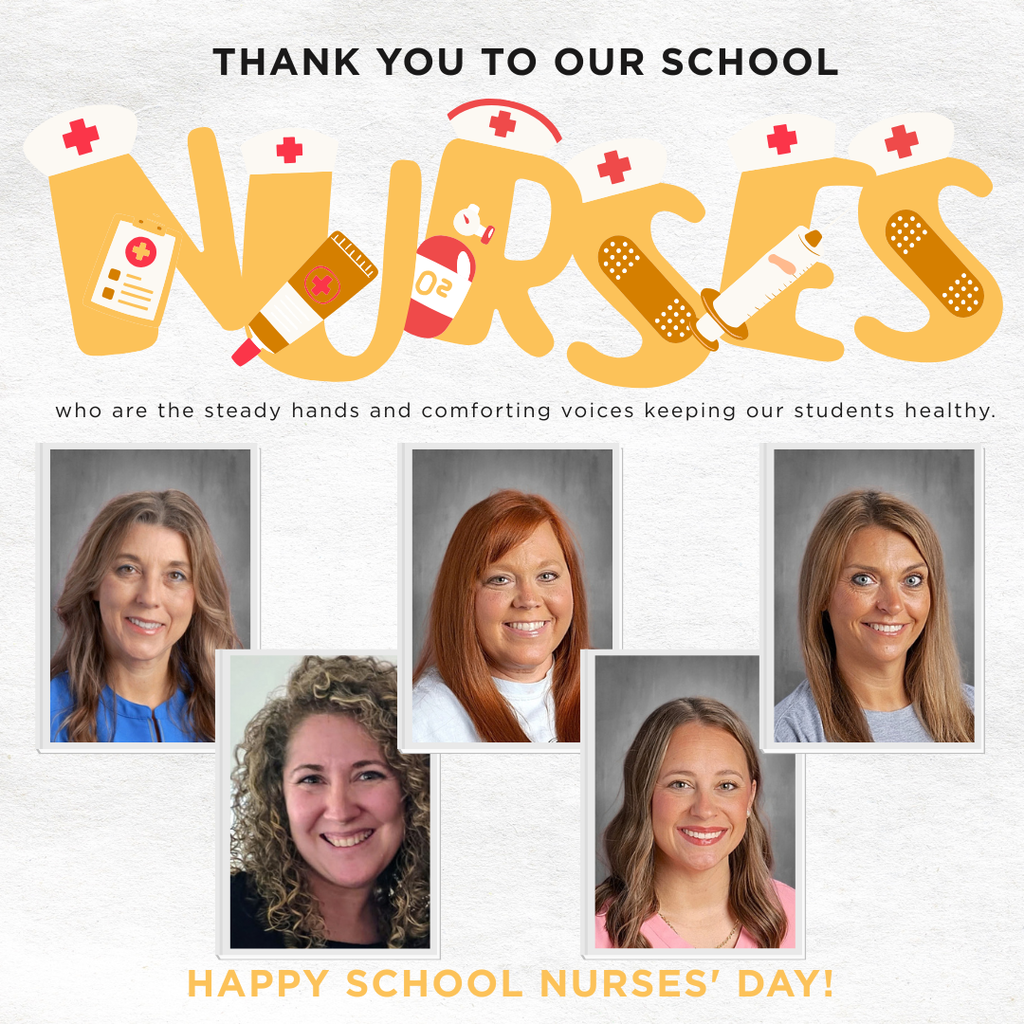 Nurse Appreciation with headshots off all five district nurses and a thank you to our school nurses