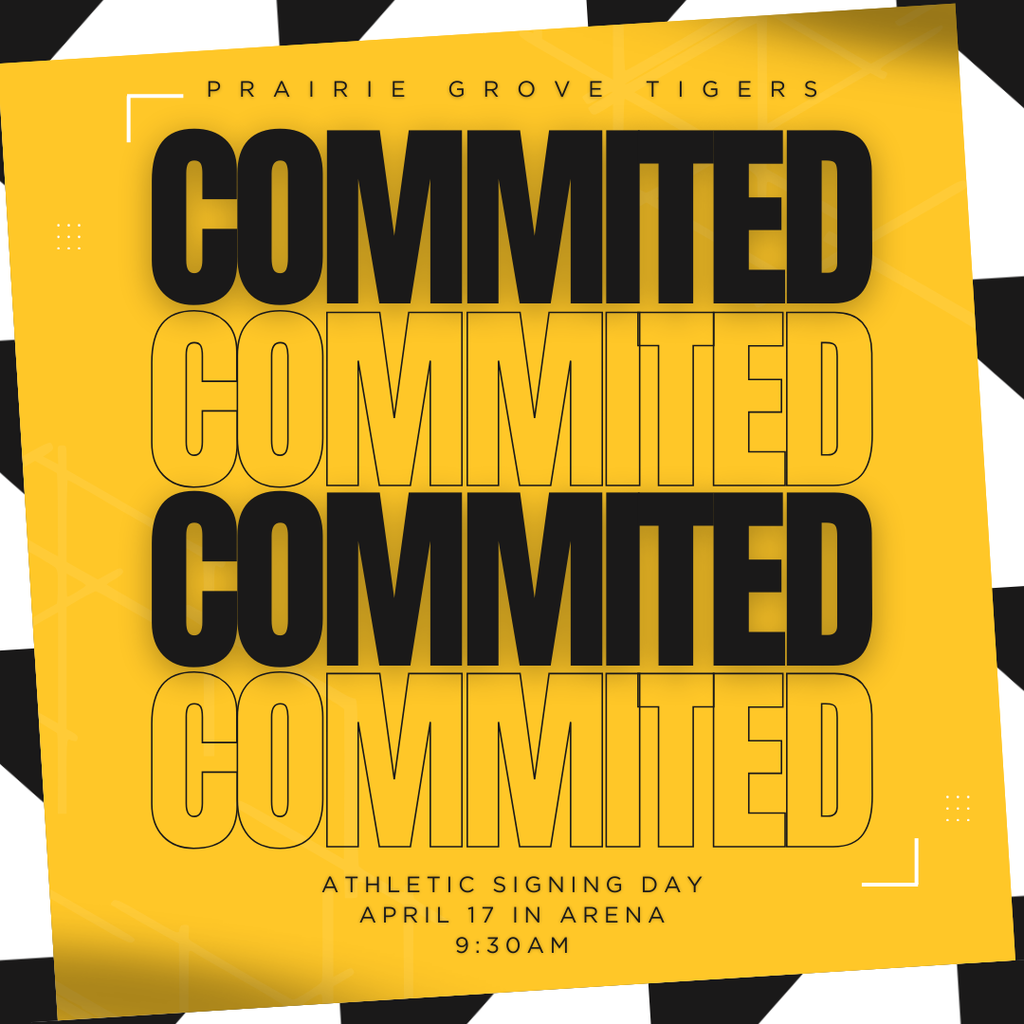 Commitment Announcement signing day will be April 17 in the arena at 9:30 am
