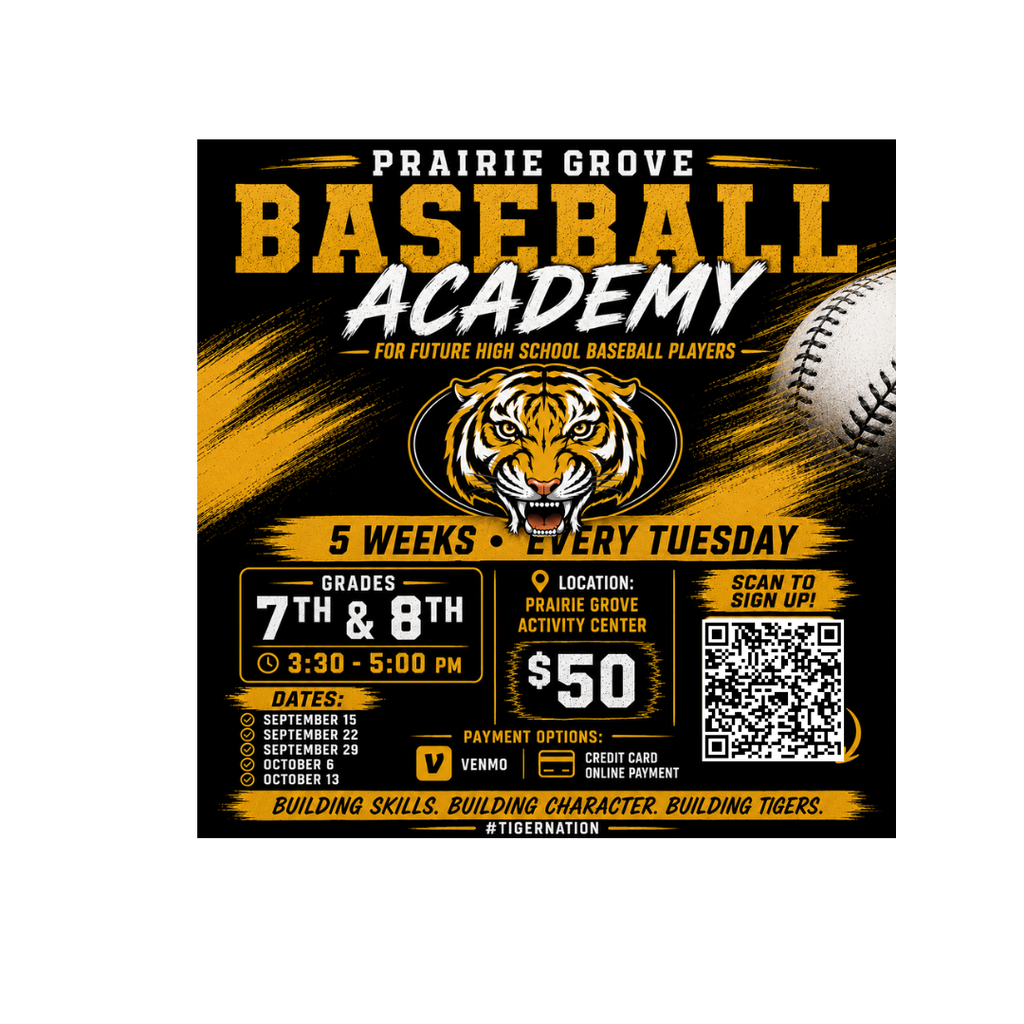 Black and gold flyer announces baseball academy for future baseball players in Prairie Grove. The academy is for students in 7th and 8th grade and costs $50.